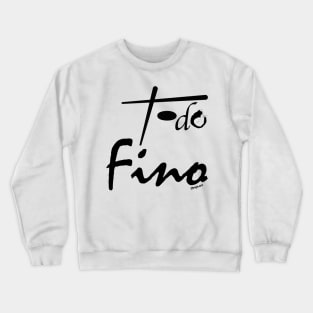 Todo fino Crewneck Sweatshirt